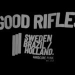 GOOD RIFLES – Kill the Switch